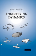 Engineering Dynamics : 3rd edition - Jerry H. Ginsberg