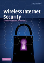 Wireless Internet Security : Architecture and Protocols - No Information Available