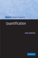 Quantification : Research Surveys in Linguistics - Anna Szabolcsi