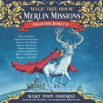 Merlin Missions Collection: Books 1-8 : Christmas in Camelot; Haunted Castle on Hallows Eve; Summer of the Sea Serpent; Winter of the Ice Wizard; Carnival at Candlelight; and more - Mary Pope Osborne