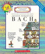 Johann Sebastian Bach (Revised Edition) (Getting to Know the World's Greatest Composers) : Getting to Know the World's Greatest Composers - Mike Venezia