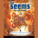 Split Second (The Seems) : The Split Second - John Hulme