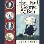 John, Paul, George and Ben - Lane Smith
