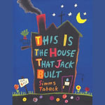 This Is The House That Jack Built - Simms Taback