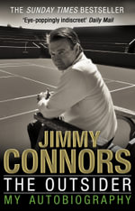 The Outsider : My Autobiography - Jimmy Connors