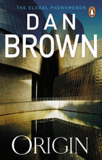Origin : Robert Langdon: Book 5 - Dan Brown