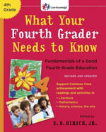 Core Knowledge : Fundamentals of a Good Fourth-Grade Education - E. D. Hirsch