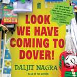 Look We Have Coming to Dover! - Daljit Nagra