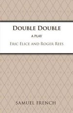 Double Double : Acting Edition S. - Eric Elice