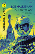 The Forever War : S.F. Masterworks - Joe Haldeman
