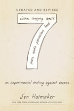 7 : An Experimental Mutiny Against Excess (Updated and Revised) - Jen Hatmaker