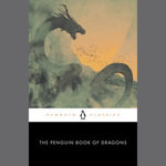 The Penguin Book of Dragons - Vivienne Leheny