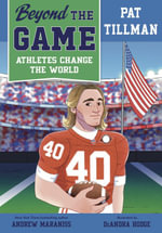 Beyond the Game : Pat Tillman - Andrew Maraniss