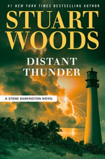 Distant Thunder : A Stone Barrington Novel : Book 63 - Stuart Woods