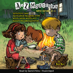 A to Z Mysteries Super Editions #1-4 : Detective Camp; Mayflower Treasure Hunt; White House White-Out; Sleepy Hollow Sleepover - Ron Roy