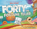 Forty the Fortune Teller - Drew Daywalt