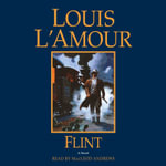 Flint : A Novel - Louis L'Amour