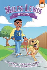 Pet Sitter #5 : Miles Lewis : Book 5 - Kelly Starling Lyons