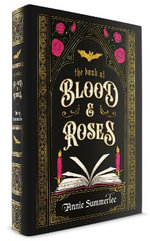 The Book of Blood and Roses - Annie Summerlee