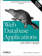 Web Database Applications with PHP and MySQL 2e : OREILLY - Hugh E Williams