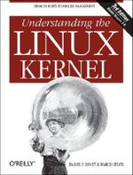 Understanding the Linux Kernel : O'Reilly Ser. - Daniel P. Bovet