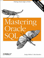 Mastering Oracle SQL : O'Reilly Ser. - Sanjay Mishra