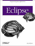 Eclipse : O'Reilly Ser. - Steve Holzner