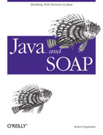 Java and SOAP : Building Web Services in Java - Robert Englander