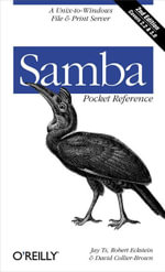Samba Pocket Reference : A Unix-to-Windows File & Print Server - Jay Ts