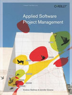 Applied Software Project Management - Andrew Stellman