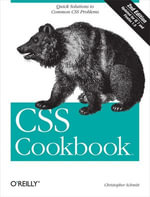 CSS Cookbook : Cookbooks (O'Reilly) - Christopher Schmitt