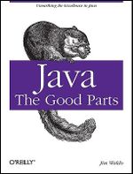 Java : The Good Parts - Jim Waldo