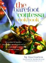 The Barefoot Contessa Cookbook - Ina Garten