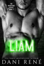 Liam : Backstage Series : Book 2 - Dani René