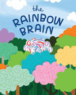 The Rainbow Brain - Sandhya Menon