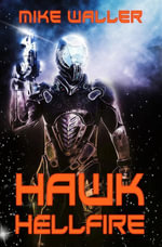 Hawk - Hellfire - Mike Waller