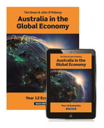 Australia in the Global Economy 2022 Student Book with eBook : Australia in the Global Economy - Tim Dixon