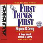 First Things First Every Day - Stephen R. Covey