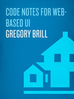 CodeNotes for Web-Based UI - Gregory Brill