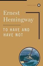 Scribner Classics : Scribner Classics - Ernest Hemingway