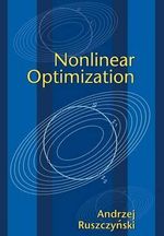 Nonlinear Optimization : International Studen - Andrzej Ruszczynski