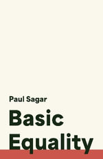 Basic Equality - Paul Sagar