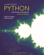 A Student's Guide to Python for Physical Modeling : Second Edition - Jesse M. Kinder
