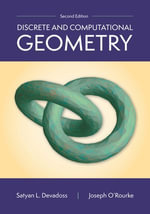 Discrete and Computational Geometry, 2nd Edition - Satyan L. Devadoss