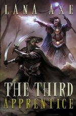 The Third Apprentice - Lana Axe