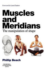 Muscles and Meridians : The Manipulation of Shape - Beach