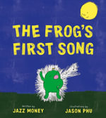 The Frog's First Song - Jazz Money