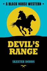 Devil's Range - Skeeter Dodds