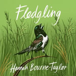 Fledgling - Hannah Bourne-Taylor