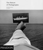 The Nature of Photographs : A Primer - Stephen Shore
